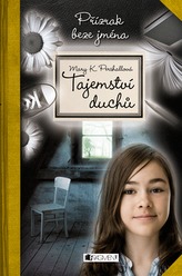 Tajemství duchů 3 - Přízrak beze jména