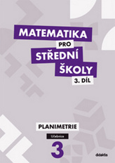 Matematika pro střední školy 3 díl