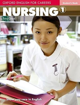 Oxford English for Careers: Nursing 1 Student´s Book