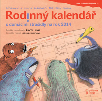 Rodinný kalendář s domácími strašidly na rok 2014 Rodinný kalendář s domácími strašidly na rok 2014