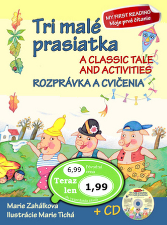 Tri malá prasiatka Rozprávka a cvičenia + CD