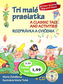 Tri malá prasiatka Rozprávka a cvičenia + CD