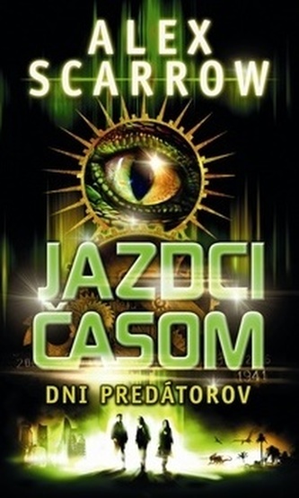 Jazdci časom Dni predátorov