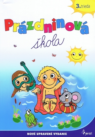 Prázdninová škola 3. trieda