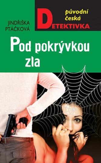 Pod pokrývkou zla Pod pokrývkou zla