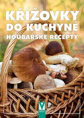 Křížovky do kuchyně – Houbařské recepty