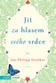 Jít za hlasem svého srdce
