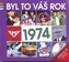 Byl to váš rok 1974 - DVD+kniha