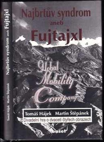 NAJBRTŮV SYNDROM ANEB FUJTAJXL
