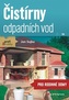 Čistírny odpadních vod pro dům a chalupu