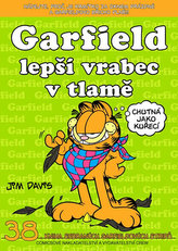 Garfield lepší vrabec v tlamě ...(č.38)