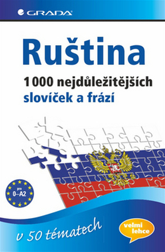 Ruština 1000 nejdůležitějších slovíček a frází v 50 tématech