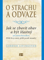 O strachu a odvaze