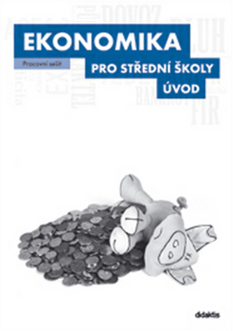 Ekonomika pro střední školy Úvod