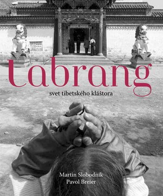 Labrang svet tibetského kláštora Labrang svet tibetského kláštora
