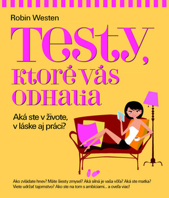 Testy, ktoré vás odhalia