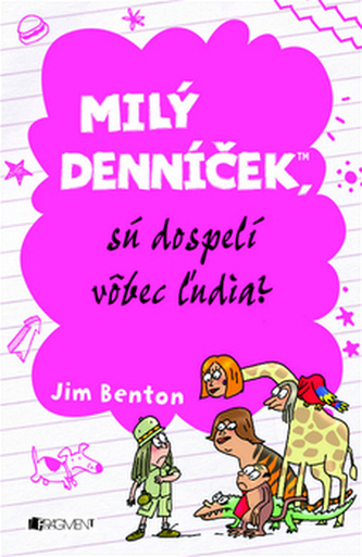 Milý denníček, sú dospelí vôbec žudia?