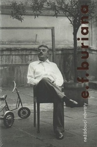 Nežádoucí návraty E. F. Buriana Nežádoucí návraty E. F. Buriana