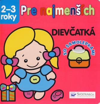 Pre najmenších Dievčatká