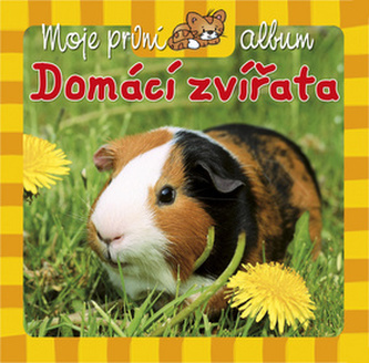 Moje první album - Domácí zvířata