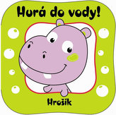 Hurá do vody! - Hrošík