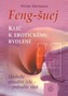 Feng-šuej klíč k erotickému bydlení