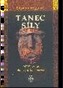 Tanec síly - Příběh cesty do světa šamanismu