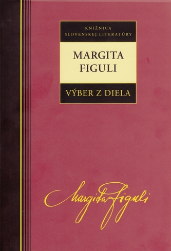 Margita Figuli - Výber z diela