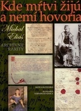 Kde mŕtvi žijú a nemí hovoria