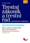 Trestní zákoník a trestní řád