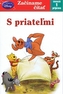 Začíname čítať S priateľmi