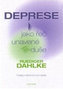 Deprese jako řeč unavené duše