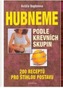 Hubneme podle krevních skupin