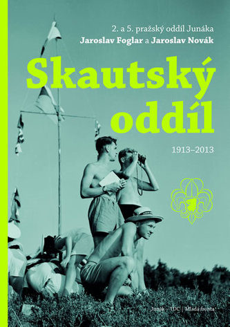 Skautský oddíl 1913-2013