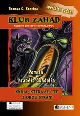 Klub záhad – Pomsta hraběte Gundolfa + Muž s ledovýma očima