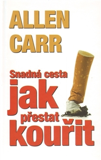 Snadná cesta jak přestat kouřit - 3. vydání