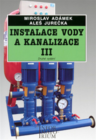 Instalace vody a kanalizace III pro 3. ročník UO Instalatér - 2. vydání