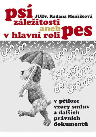 Psí záležitosti aneb v hlavní roli pes Psí záležitosti aneb v hlavní roli pes