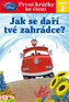 První krůčky ke čtení - Jak se daří tvé zahrádce? (Úroveň 2)