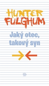 Jaký otec, takový syn
