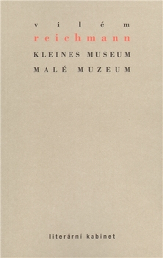 Kleines Museum / Malé muzeum