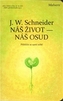 Náš život - náš osud