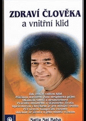 Zdraví člověka a vnitřní klid Zdraví člověka a vnitřní klid
