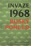 Invaze 1968. Ruský pohled
