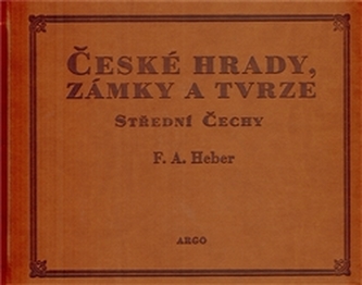 České hrady, zámky a tvrze IV.