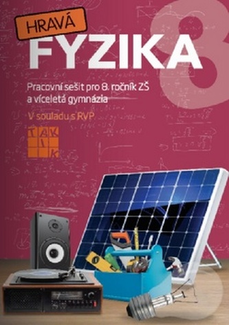 Hravá fyzika 8 - PS pro 8. ročník ZŠ