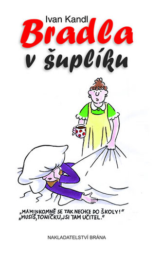 Bradla v šuplíku Bradla v šuplíku