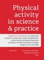 Physical Activity in Science and Practice