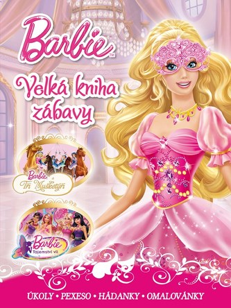 Barbie - Velká kniha zábavy