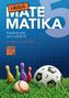 Hravá matematika 5